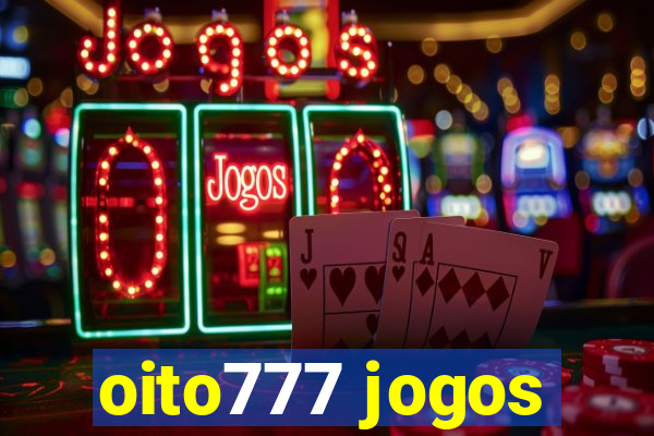 oito777 jogos